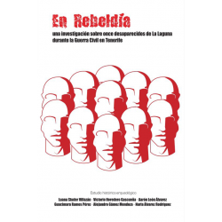 En Rebeldía: once desaparecidos de La Laguna durante la Guerra Civil en Tenerife