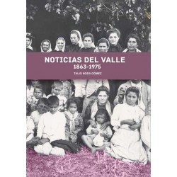 Noticias del Valle. 1863-1975
