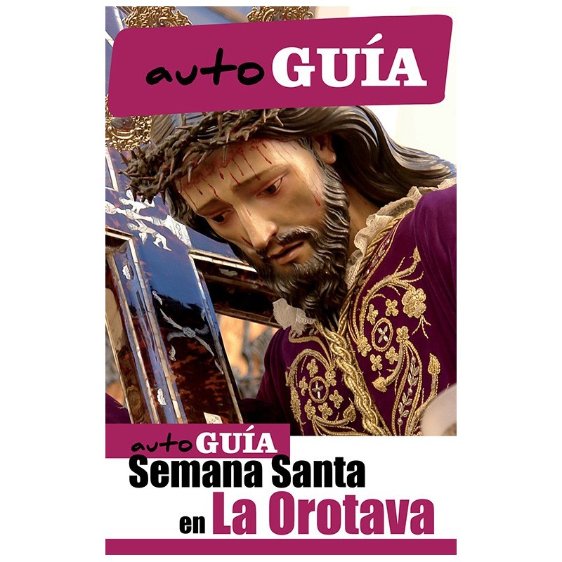 Autoguía Semana Santa en La Orotava