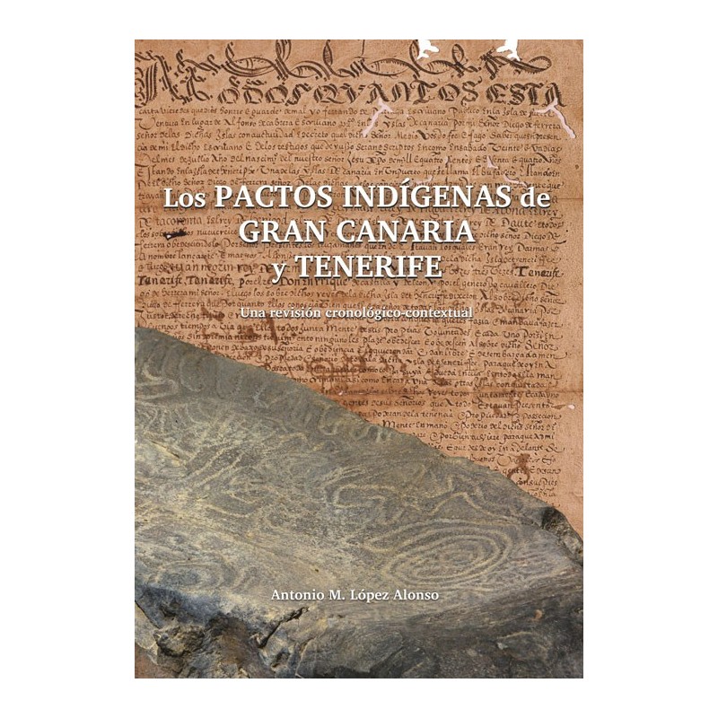 Los pactos indígenas de Gran Canaria y Tenerife
