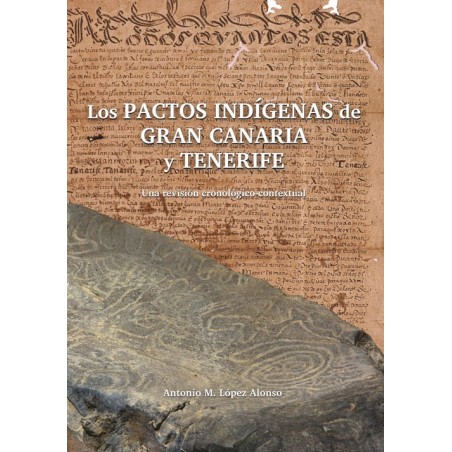 Los pactos indígenas de Gran Canaria y Tenerife Los pactos indígenas de Gran Canaria y Tenerife