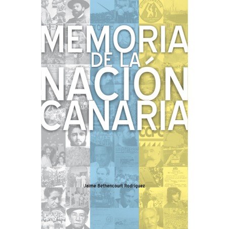 Memoria de la Nación Canaria Memoria de la Nación Canaria