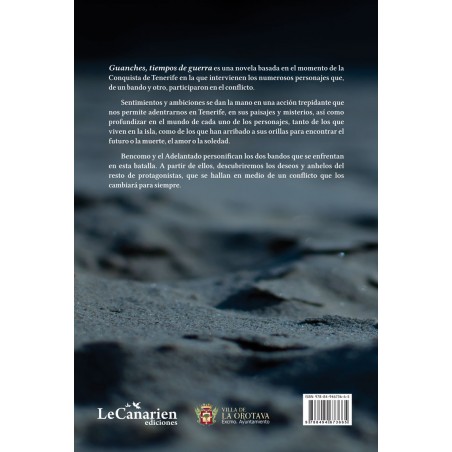 Guanches, tiempos de guerra