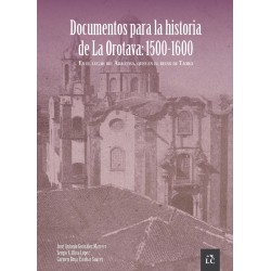 Documentos para la historia de La Orotava: 1500-1600