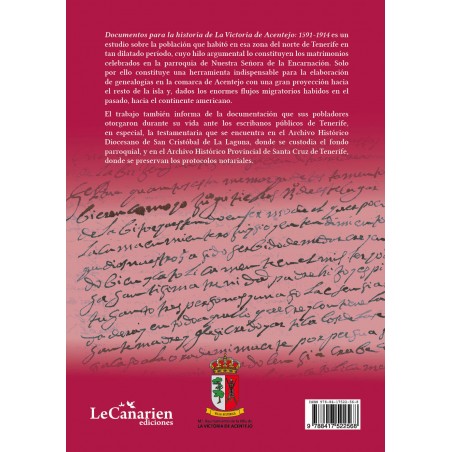 Documentos para la historia de La Victoria de Acentejo: 1591-1914 Documentos para la historia de La Victoria de Acentejo: 1591-1914