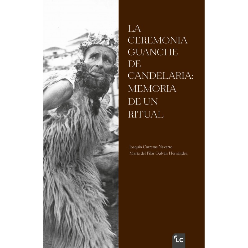 La Ceremonia Guanche de Candelaria: memoria de un ritual