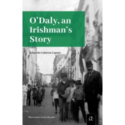 O´Daly, an Irishman´s Story