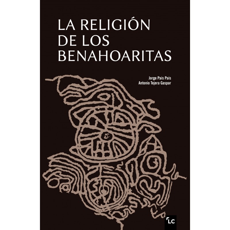 La religión de los benahoaritas (2ª ed)