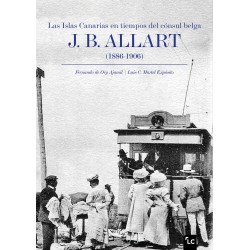 Las islas Canarias en tiempos del cónsul belga J. B....