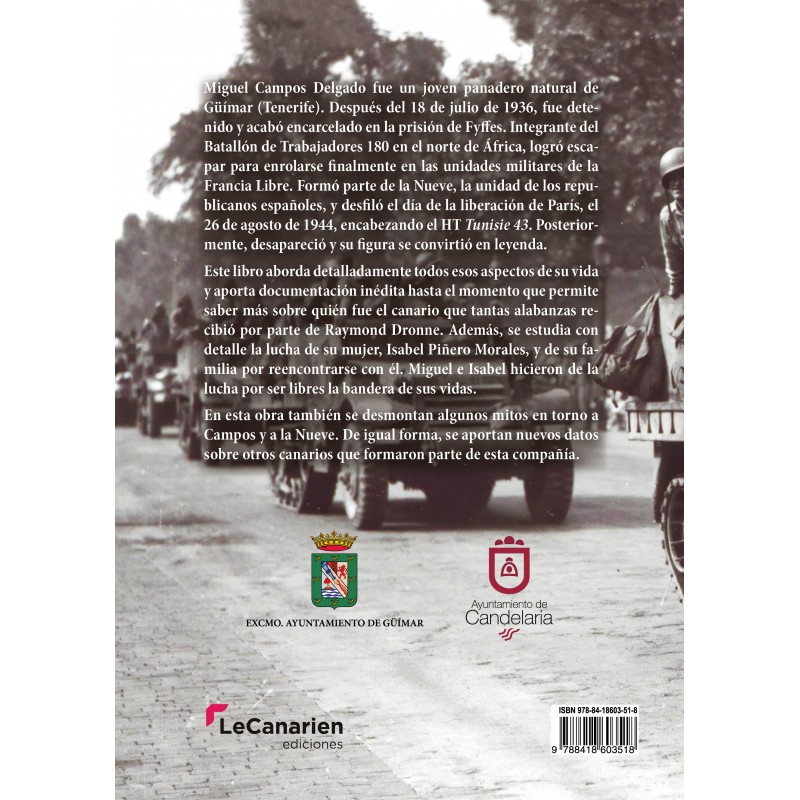 Miguel Campos Delgado. Héroe y mito de la Nueve