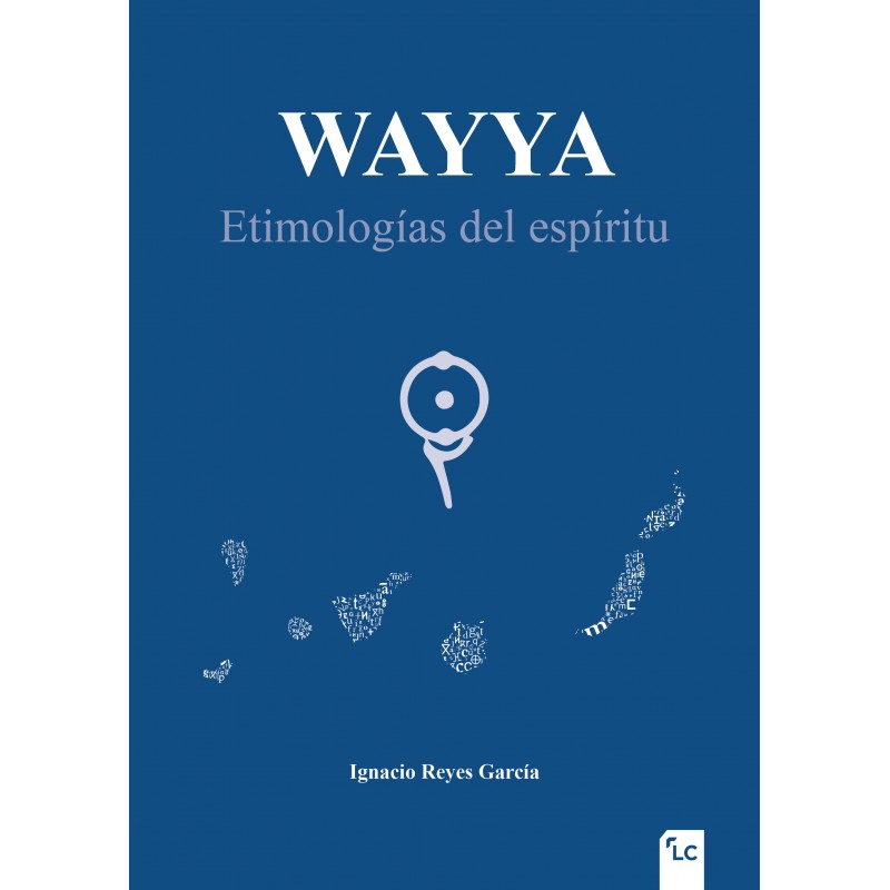 Wayya. Etimologías del espíritu