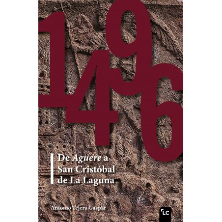1496. De Aguere a San Cristóbal de La Laguna
