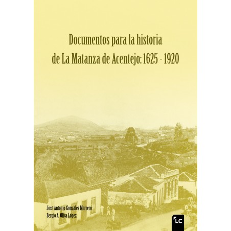 Documentos para la historia de La Matanza de Acentejo