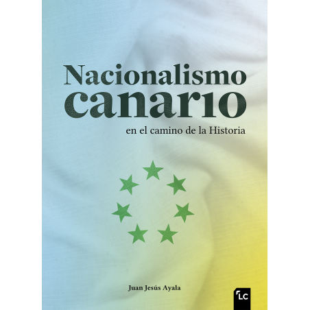 Nacionalismo canario en el camino de la Historia