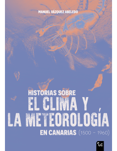 Historias sobre el clima y la meteorología en Canarias...