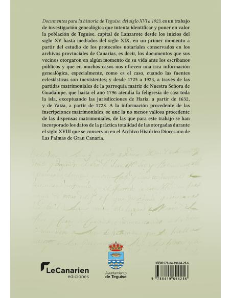 Documentos para la historia de Teguise (Vol. I: siglos XVI a XVIII)