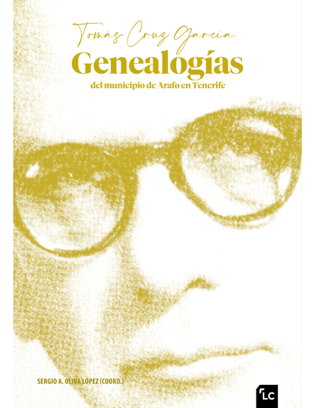 Tomás Cruz García. Genealogías del municipio de Arafo en Tenerife