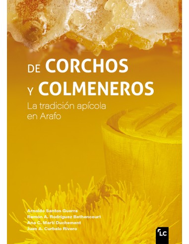 De corchos y colmeneros