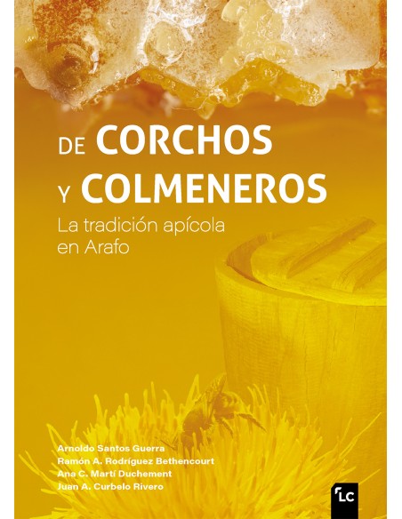 De corchos y colmeneros
