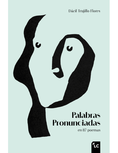 Palabras pronunciadas en 87 poemas