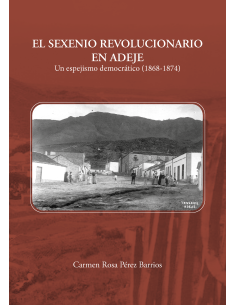 El Sexenio Revolucionario en Adeje. Un espejismo...