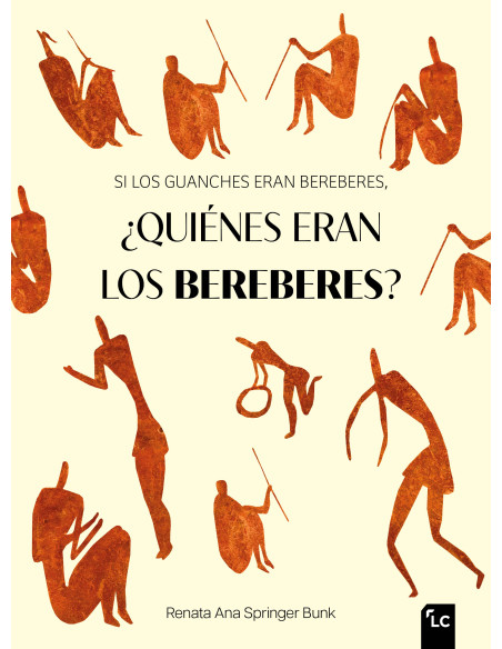 Si los guanches eran bereberes, ¿QUIÉNES ERAN LOS BEREBERES?