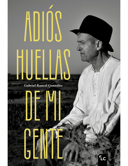 Adiós huellas de mi gente