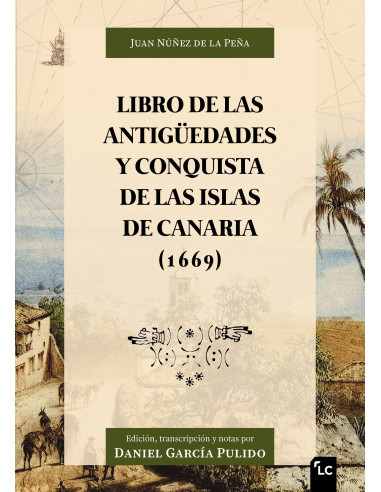 Libro de las antigüedades y conquista de las...