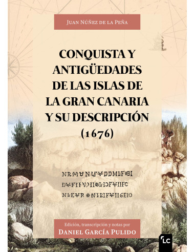 Conquista y antigüedades de las islas de la...
