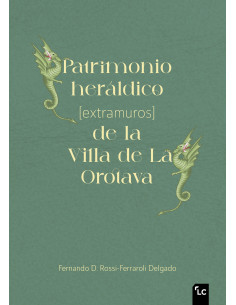 Patrimonio heráldico [extramuros] de la Villa de La Orotava