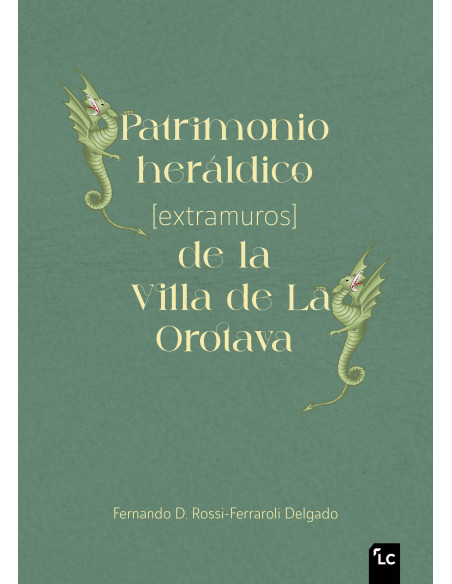 Patrimonio heráldico [extramuros] de la Villa de La Orotava