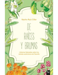 De raíces y brumas