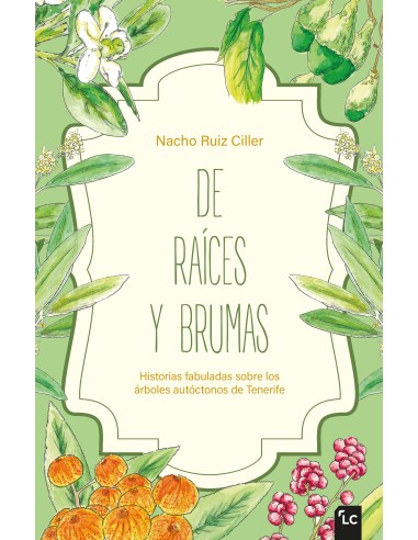 De raíces y brumas