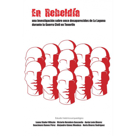 En Rebeldía: once desaparecidos de La Laguna durante la Guerra Civil en Tenerife