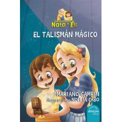 El talismán mágico. Las aventuras de Nata y Eli