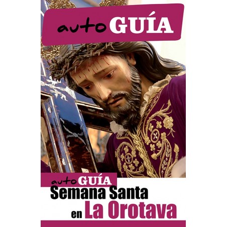 Autoguía Semana Santa en La Orotava