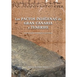 Los pactos indígenas de Gran Canaria y Tenerife